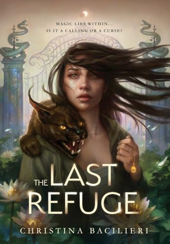 The Last Refuge (Stealing Sanctuary, Band 1)