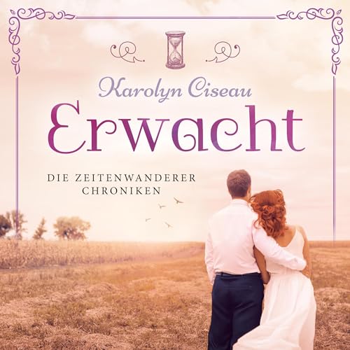 Erwacht: Die Zeitenwanderer Chroniken 7