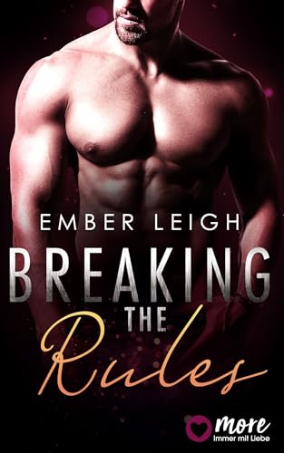Breaking the Rules (Breaking Serie 1)