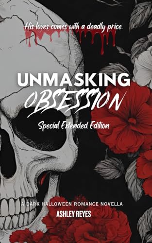 Unmasking Obsession: Special Extended Edition