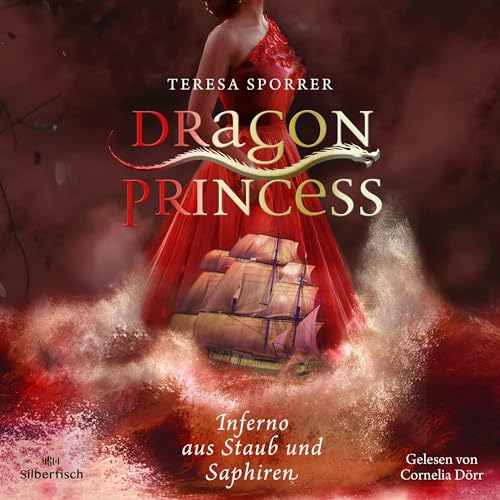 Inferno aus Staub und Saphiren: Dragon Princess 2