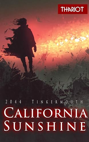 California Sunshine: Tinkermouth 2044