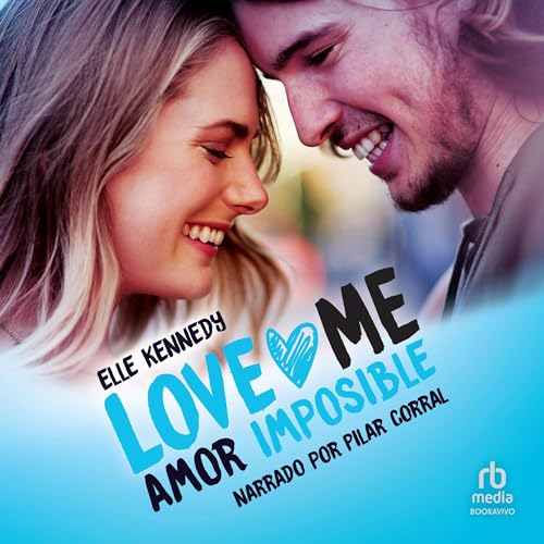 Amor imposible [The Dare]: Briar U Book 4