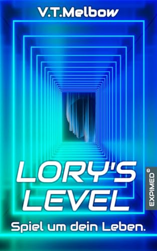 Lory's Level: Spiel um dein Leben.