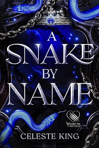 A Snake By Name: A Dark Fantasy Romance (Naga's Dowry)
