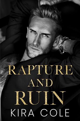 Rapture and Ruin: An Enemies to Lovers Surprise Baby Mafia Romance (Mobster's Obsession)
