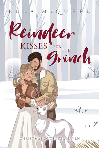 Reindeer Kisses for the Grinch (Christmas in Winter Haven 1)