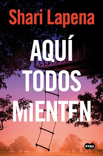 Aquí todos mienten (Spanish Edition)