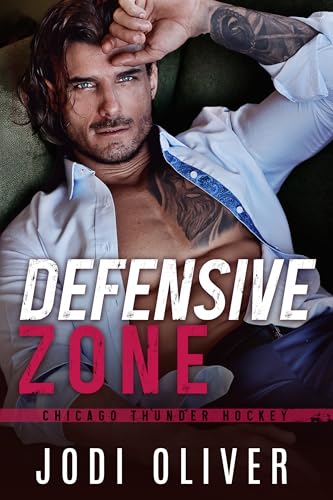 Defensive Zone (Chicago Thunder Book 3)