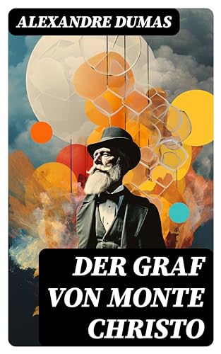 Der Graf von Monte Christo: Illustrierte Ausgabe