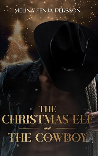 The Christmas Elf and the Cowboy (The Cowboys)