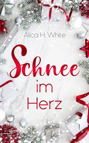 Schnee im Herz: Winterroman (Herz über Kopf 1)
