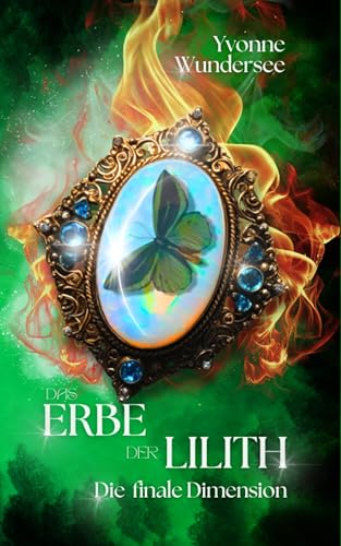 Das Erbe der Lilith: Die finale Dimension