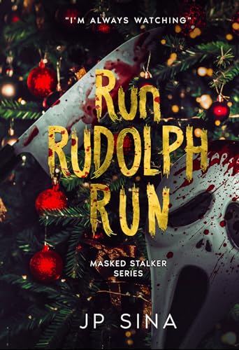 Run, Rudolph, Run: Masked Stalker Series