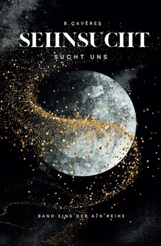 Sehnsucht: sucht uns
