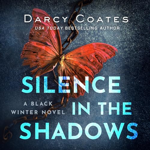 Silence in the Shadows: Black Winter, Book 4
