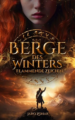 Berge des Winters: Flammende Zeichen