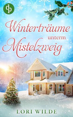 Winterträume unterm Mistelzweig