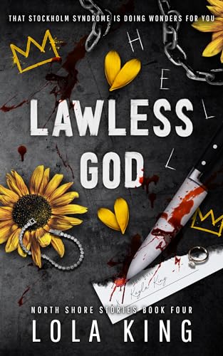 Lawless God: A Dark Enemies-to-Lovers Romance (North Shore Stories Book 4)
