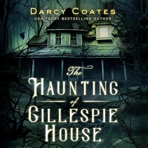 The Haunting of Gillespie House