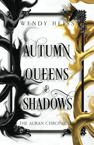 Autumn Queens & Shadows (The Auran Chronicles, Band 4)