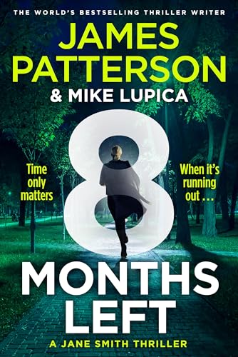 8 Months Left: The gripping crime thriller with an unforgettable heroine (Jane Smith Book 2) (English Edition)