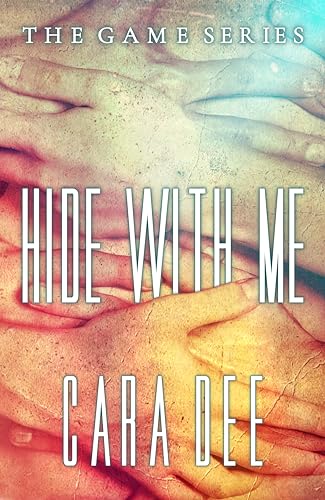 Hide With Me (The Game Series Book 13)