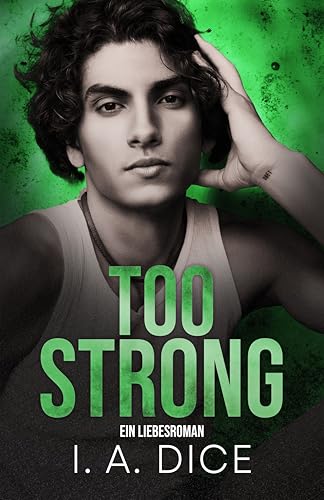 Too Strong: Die Hayes-Brüder 4 (Deutsche Ausgabe)