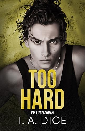 Too Hard: Die Hayes-Brüder 5 (Deutsche Ausgabe)
