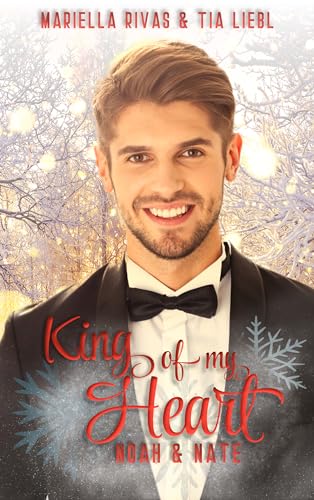 King of my Heart: Noah & Nate