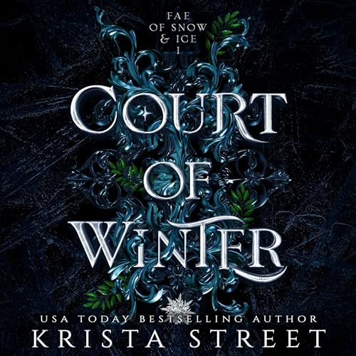 Court of Winter: Fae of Snow & Ice, Book 1