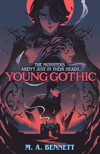 Young Gothic: A hauntingly monstrous horror
