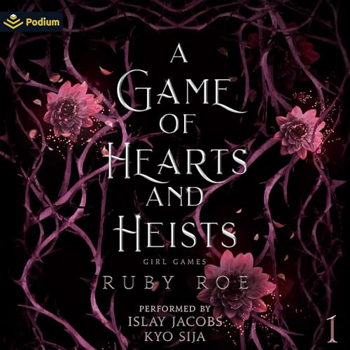 A Game of Hearts and Heists: Girl Games, Book 1