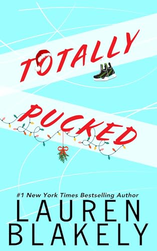 Totally Pucked (My Hockey Romance)