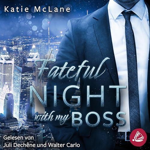 Fateful Night with my Boss: Fateful Nights 1