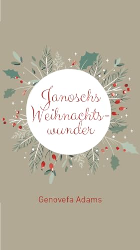 Janoschs Weihnachtswunder