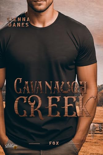 Cavanaugh Creek: Fox (Paxton Crossing Spin-Off 2)
