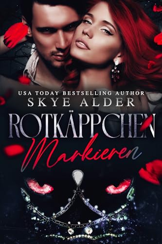 Rotkäppchen markieren (Once Upon a Shifter 2)