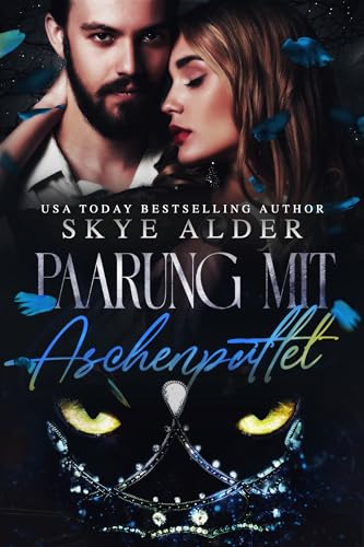 Paarung mit Aschenputtel (Once Upon a Shifter 3)