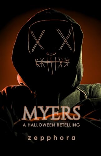 Myers: A Dark, Taboo Horror Romance Novella