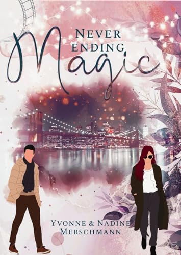Never Ending Magic: Never Ending Reihe Band 3
