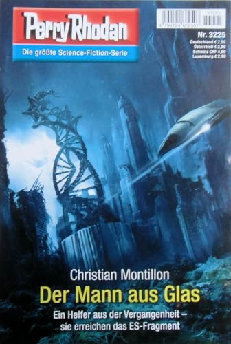 Perry Rhodan: Der Mann aus Glas (Nr. 3225)