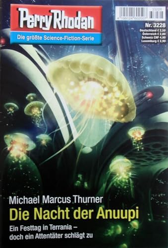 Perry Rhodan: Die Nacht der Anuupi (Nr. 3228)