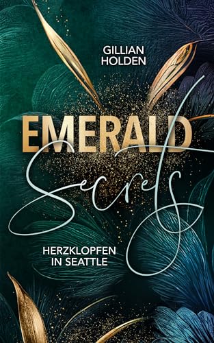 Emerald Secrets: Herzklopfen in Seattle