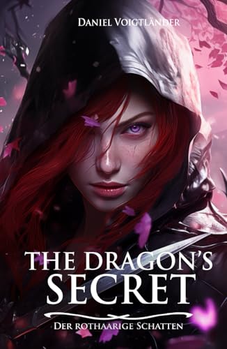 The Dragon's Secret: Der rothaarige Schatten: Das Spin-Off zur Hauptreihe
