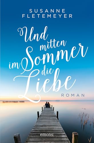 Und mitten im Sommer die Liebe