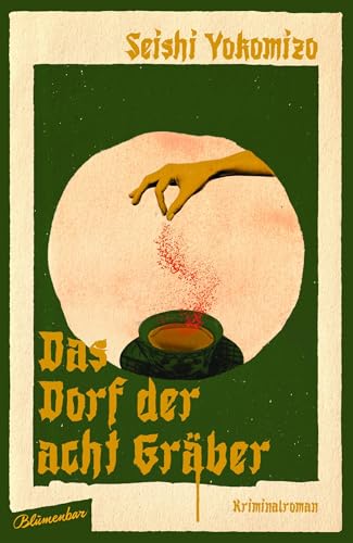 Das Dorf der acht Gräber: Kriminalroman (Kosuke Kindaichi ermittelt 3)