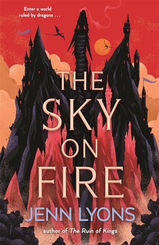 The Sky on Fire: A dragon heist adventure full of magic, high stakes and revenge