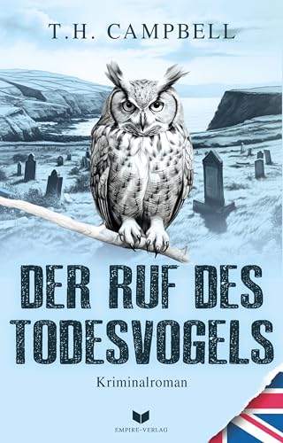 Der Ruf des Todesvogels (Ein Fall für Sara Rattlebag 3)