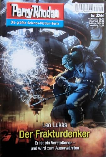 Perry Rhodan: Der Frakturdenker (Nr. 3244)